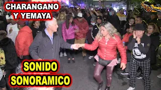 *** CHARANGANO Y YEMAYA, SONIDO SONORAMICO ***