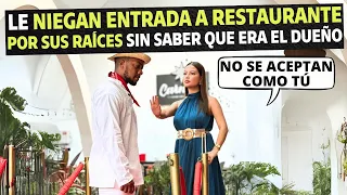 Le niegan entrada a restaurante sin saber que era el dueño.