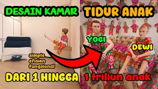 WOW !! Ini dia Ide Desain dan Renovasi Kamar Tidur dari 1 Anak Hingga 1Triliun Anak