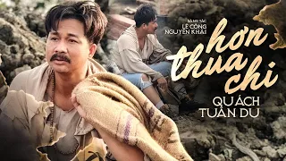 Hơn Thua Chi - Quách Tuấn Du | Sáng tác: Lê Công Nguyên Khải (Lyric Video)