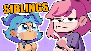 WHEN YOU HAVE SIBLINGS