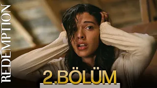 Esaret 2. Bölüm | Redemption Episode 2