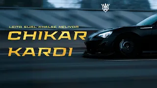Leito, Sijal, Khalse, Heliyom - Chikar Kardi (AZAAR ft. DJ_TAB Remix) #remix