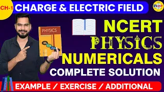 Class 12 Physics Chapter 1 | Electric Charges & Fields - NCERT Solutions  | Sachin sir