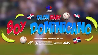 Dilon Baby X LeoRD - Yo Soy Dominicano Dominicano (Video Oficial)