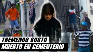 BROMA MUERT0 EN EL CEMENTERI0 LA BROMA MAS VIRAL DE TODAS