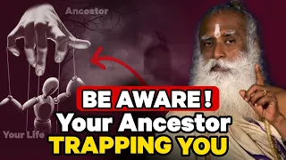 🔴 SADHGURU | Ancestor Can WASTE Your Life | Upto 7 Genrations | 2024