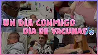UN DÍA CONMIGO CON MI BEBÉ RECIEN NACIDA 👶💖/ DÍA DE VACUNAS💉/ VLOG