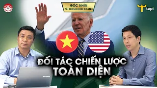 ĐỐI TÁC CHIẾN LƯỢC TOÀN DIỆN là gì? Lĩnh vực kỳ vọng phát triển sau chuyến thăm của Tổng thống Biden