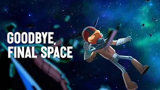 goodbye final space