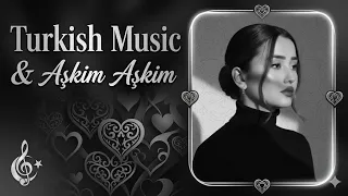 أجمل أغنية تركية Aşkim Aşkim // Turkish Music🫂💕اغاني تركية عن حب 