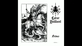 Coeur Vaillant - Demo (2021)
