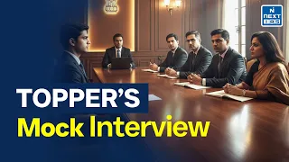 Topper’s Mock Interview | NEXT IAS #mockinterview