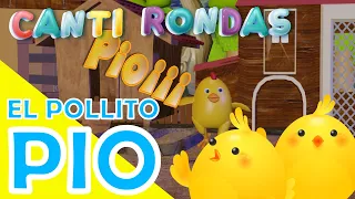 El Pollito Pío - Canti Rondas - Canción Infantil Popular