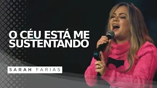 Sarah Farias - O Céu Está Me Sustentando - Ellas Live