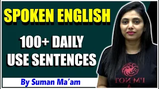 100+ Daily use sentences | Spoken English | Suman Sharma Mam | Serene Paathshala
