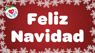 Feliz Navidad with Lyrics - Love to Sing Christmas Songs and Carols