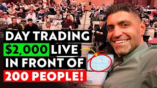 Making $2,000 Day Trading Live in Front of 200 People