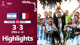 Argentina 3 (4 - 2) 3 France | World Cup 2022 Highlights | FINAL | #GrabMY