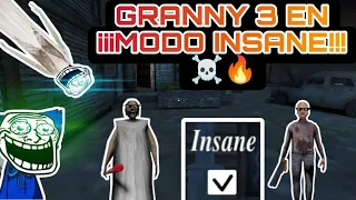 GRANNY 3 EN MODO INSANE ☠️🔥🎉 (MOD)  | MÁS DIFÍCIL QUE EL MODO EXTREMO 😜🔥🗿🎉