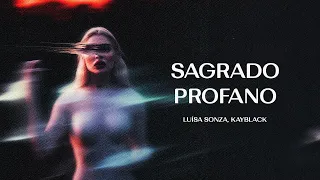 Luísa Sonza, KayBlack - Sagrado Profano (Letra/Legendado)