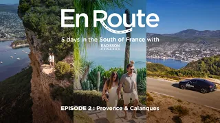 En Route Episode 2: 5 days in the South of France