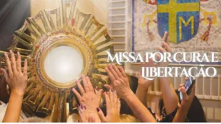 Santa Missa por Cura e Libertação - 28/07/2025