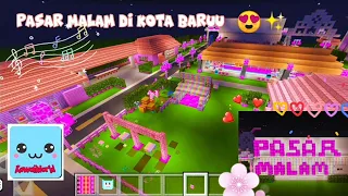 Drama kawaii world 😍🍭 || Wow ada pasar malam baru guys 😍✨