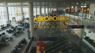 30 Anos Aeroporto Internacional de Macau