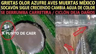URGENTE: OLOR AZUFRE AVES SIN VIDA CAMBIA COLOR AGUA EN SOCAVÓN PUEBLA / CICLÓN CHOI WAN