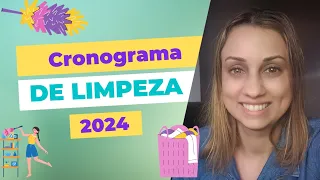 CRONOGRAMA DE LIMPEZA 2024 - CASA SEMPRE LIMPA