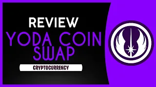 YODA COIN SWAP REVIEW | Trade, earn and enjoy the most complete DEX encryption negotiation protoco🔥🔥