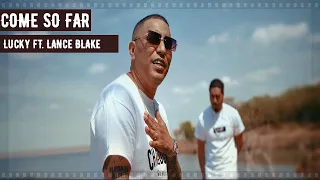 COME SO FAR *MUSIC VIDEO*  Ft. LANCE BLAKE (The Christian Album)