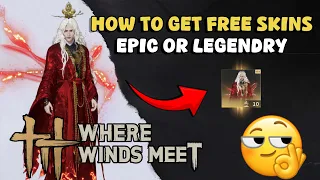 Where Winds Meet Guide - How to Get Free Skins