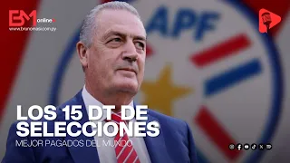 LOS 15 DT DE SELECCIONES MEJOR PAGADOS DEL MUNDO