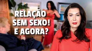 NÃO FAÇO MAIS SEXO! E AGORA? | JOANNA MARIA