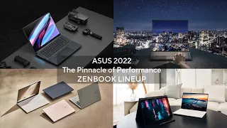 2022 ASUS New Zenbook Lineup Highlight | The Pinnacle of Performance