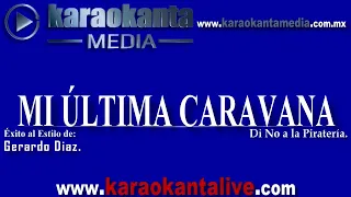 Gerardo Diaz   Mi última caravana DEMO