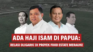 MANUVER HAJI ISAM DI MERAUKE: 2000 EKSAVATOR HINGGA BABAT HUTAN DEMI PROYEK FOOD ESTATE | Eps 197