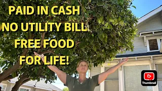 HOW I PAID FOR MY HOUSE IN CASH, HAVE NO UTILITY BILLS AND FREE FOOD FOR LIFE!