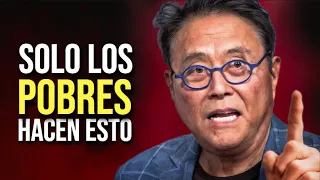 Robert Kiyosaki: 12 Hábitos que te Mantienen Pobre y Los Ricos Evitan