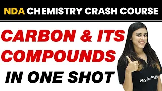 CARBON AND ITS COMPOUNDS in One Shot || NDA Chemistry Crash Course