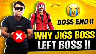 Why JIGS BOSS Left Free Fire !!🥺💔 End of BOSS GUILD !! ❌😭
