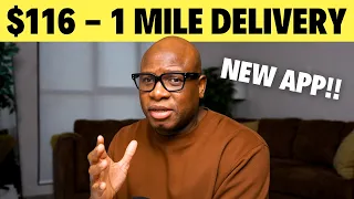 I Made $116.00 For A 7 Minutes Delivery (1 Mile) On This NEW APP!!