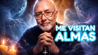 ME VISITAN ALMAS Y ME PIDEN REZAR POR ELLAS