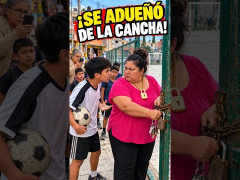 ¡SE CREYÓ DUEÑA DE LA CANCHA PÚBLICA!  #DramaMexicano #HistoriasVirales #ParaTi #FYP  #shorts r