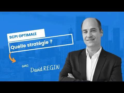 SCPI Optimale : quelle stratégie ?