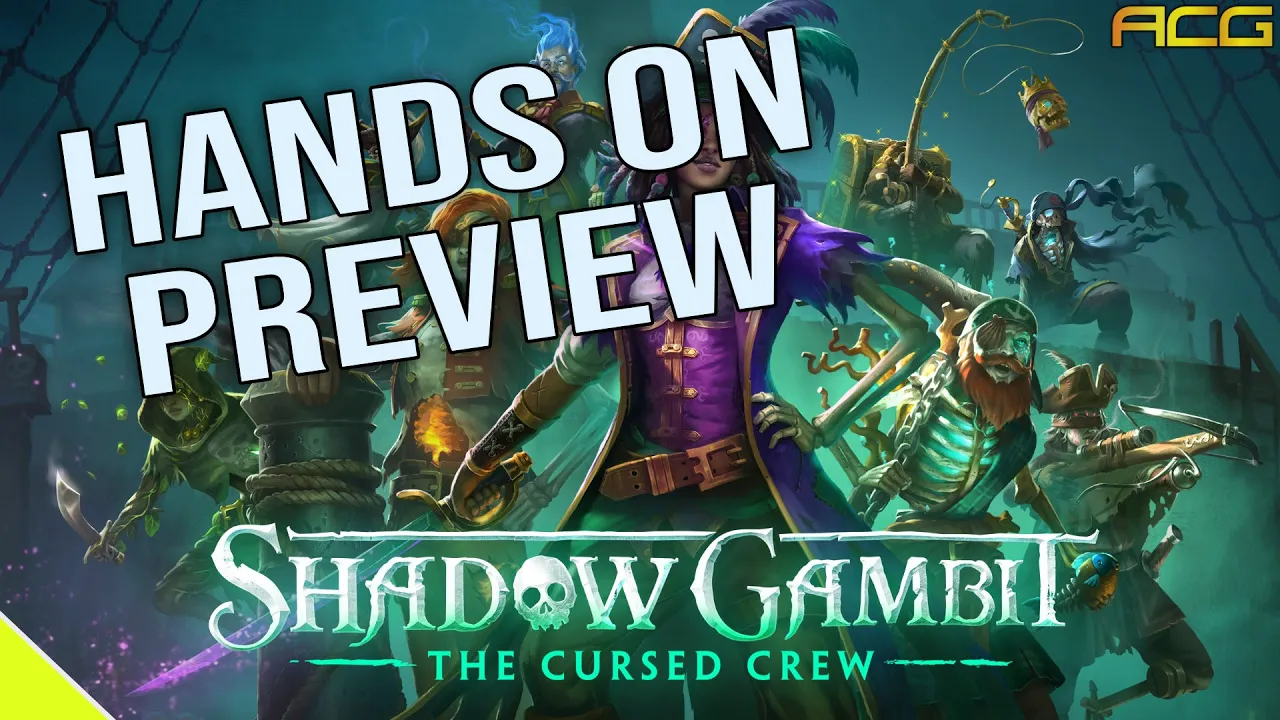 Vido-Test de Shadow Gambit The Cursed Crew par ACG