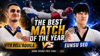 The Best Match of the Year | Vito Dell'Aquila vs Eunsu Seo | -58kg Final, Roma Grand Prix 2026