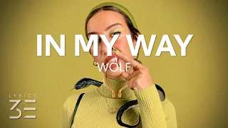 Julia Wolf - In My Way (Lyrics)